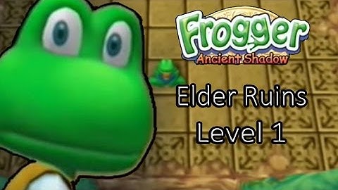 Frogger Ancient Shadow Elder Ruins Level 1