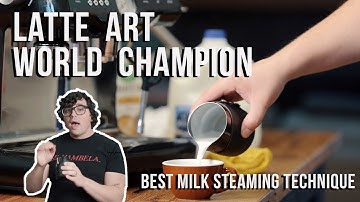 HOW TO STEAM MILK FOR LATTE ART (featuring 2x Latte Art World Champion Lance Hedrick)