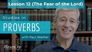 Studies in Proverbs | Chapter 1 | Lesson 12