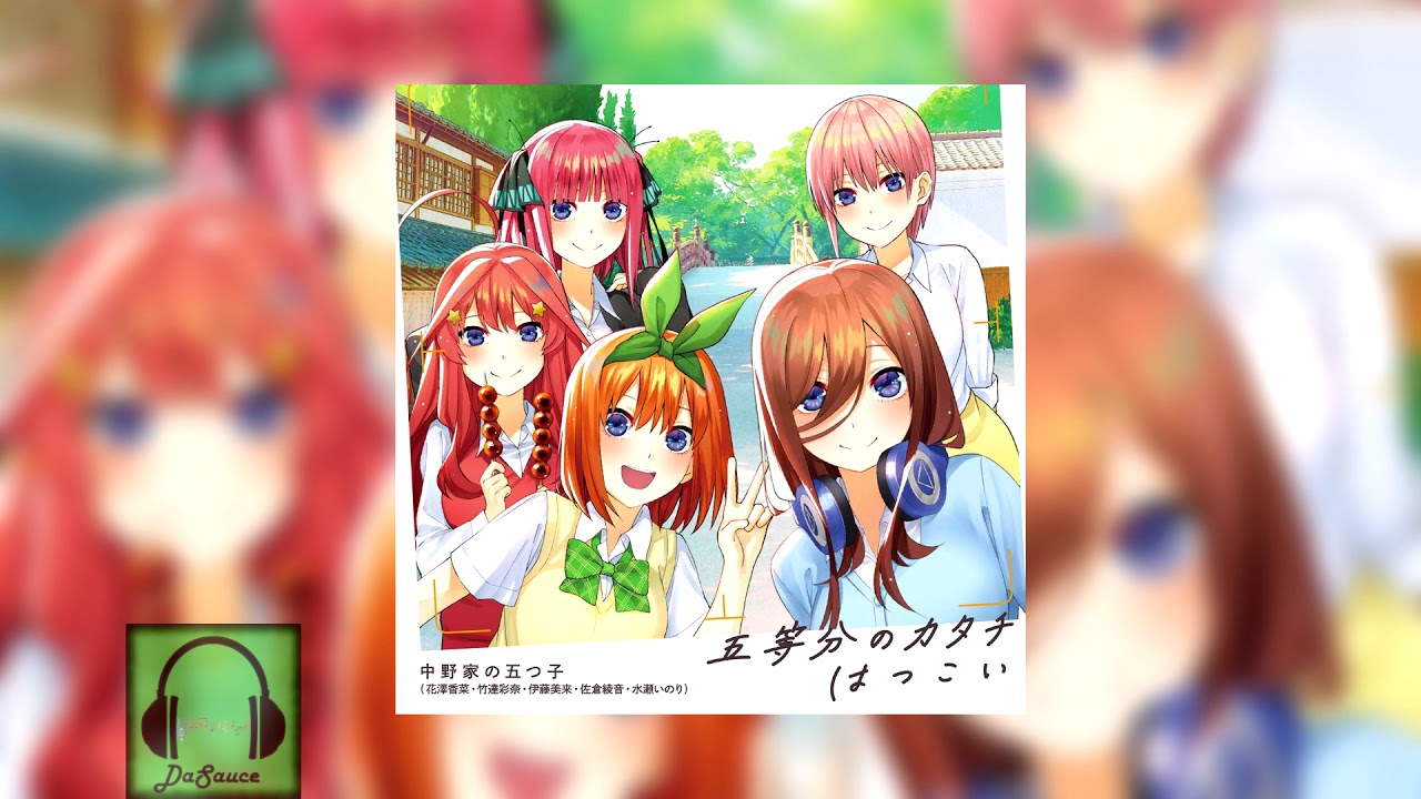 Gotoubun no Katachi (8D Audio) - Nakanoke no Itsutsugo | Gotoubun no Hanayome OP Season 2