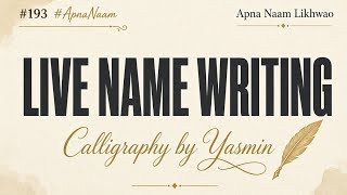 #193 LIVE Soft Calligraphy ✨ Apna Naam Real Time Art #SoftCalligraphy #NameLive screenshot 5