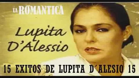 15 xitos de Lupita Dalessio de LA ROMANTICA - YouT...