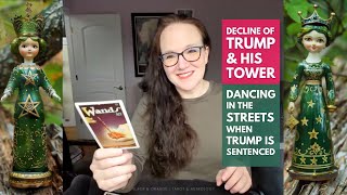 The decline of Trump & his tower. Dancing in the streets when Trump is sentenced. & More