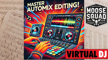 "Master Automix Editing in Virtual DJ: Step-by-Step Guide!"