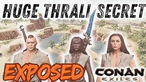 Huge Thrall Secret! Alot of players do not know! Conan Exiles