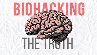 Biohacking, Simplified: What Actually Works