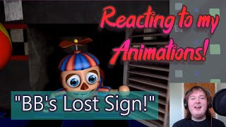 Reacting to my Animations! #7: BB's Lost Sign!