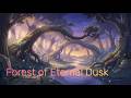 Forest of Eternal Dusk | Relaxing Instrumental for Focus, Anxiety Relief, Healing, Calm your mind.