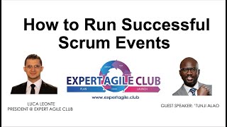 How to Run Successful Scrum Events - Full Webinar