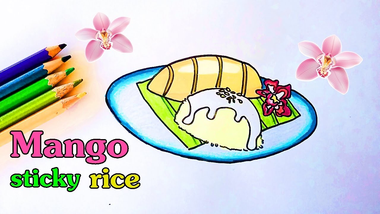 How to Draw mango sticky rice. #thaidesser tวาดรูปข้าวเหนียวมะม่วง