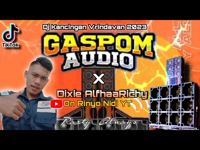 KANCINGAN DJ VRINDAFAN REMIX (DIXIE ALFARICHY FT GASPOM AUDIO) class=