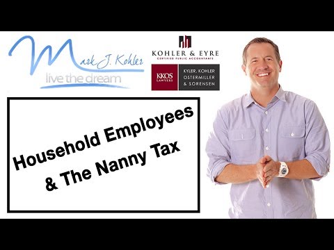 Household Employees & The Nanny Tax