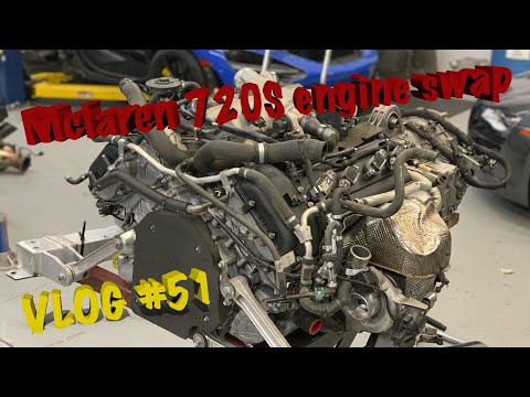 Mclaren 720S Engine Replacement Vlog 51