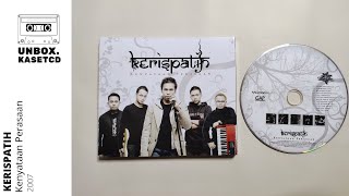 CD ALBUM KERISPATIH - KENYATAAN PERASAAN (2007)