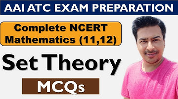 Set Theory MCQs (Class 11 Maths)- AAI ATC Maths || NCERT Maths || ATC Exam Preparation ||