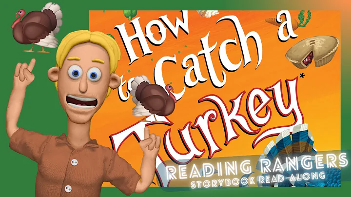 Storybook Read-Along: HOW TO CATCH A TURKEY | with sound effects by Reading Rangers 🦃