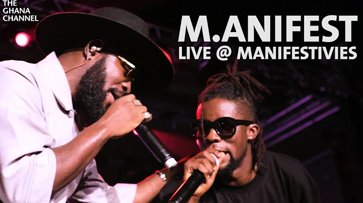 M.anifest - LIVE SHOW @ MANIFESTIVITIES 2022 | The Ghana Channel