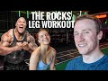 We did The Rock’s Leg Workout