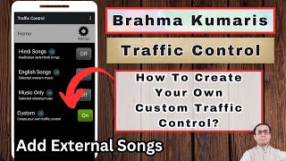 How To Create Your Own Custom Traffic Control? || BK Traffic Control Me External Songs Kaise Le? screenshot 4