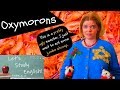 Understanding Oxymorons in English