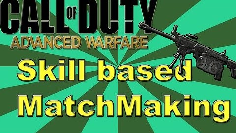 COD Advanced Warfare: Skill Based Matchmaking