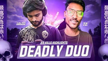 @LoLzZzGaming  + @T2GamingOfficial  = DEADLY DUO | CONQUEROR LOBBY 22KILL