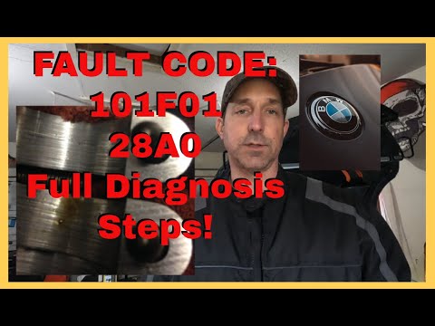 28A0 or 101F01 BMW Fault Code N55 Fix! And odd N55 issues I have seen!