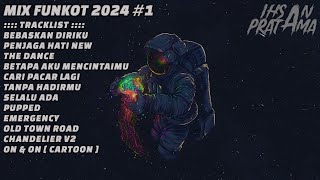 MIX FUNKOT 2024 #1 - DJ IHSANPRATAMA