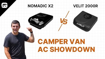 Nomadic X2 vs Velit 2000R: Camper Van Air Conditioner Showdown