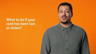 What do I do if my Visa Debit or Credit Card has been lost or stolen? - ING Fastlane