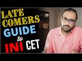 Inicet for latecomers how to study effectively in limited time