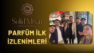 Çikaracağim İlk Parfümüm İçi̇n İzleni̇mler Solid Moon
