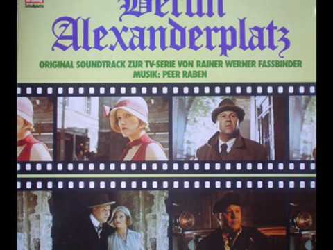 Berlin Alexanderplatz - Original Soundtrack - Rainer Werner Fassbinder - Music: Peer Raben