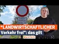 „Landwirtschaftlicher Verkehr frei“: Wer darf fahren?