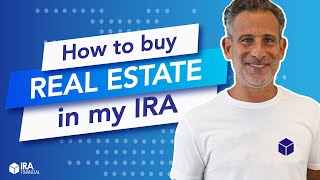 How to Buy Real Estate in an IRA