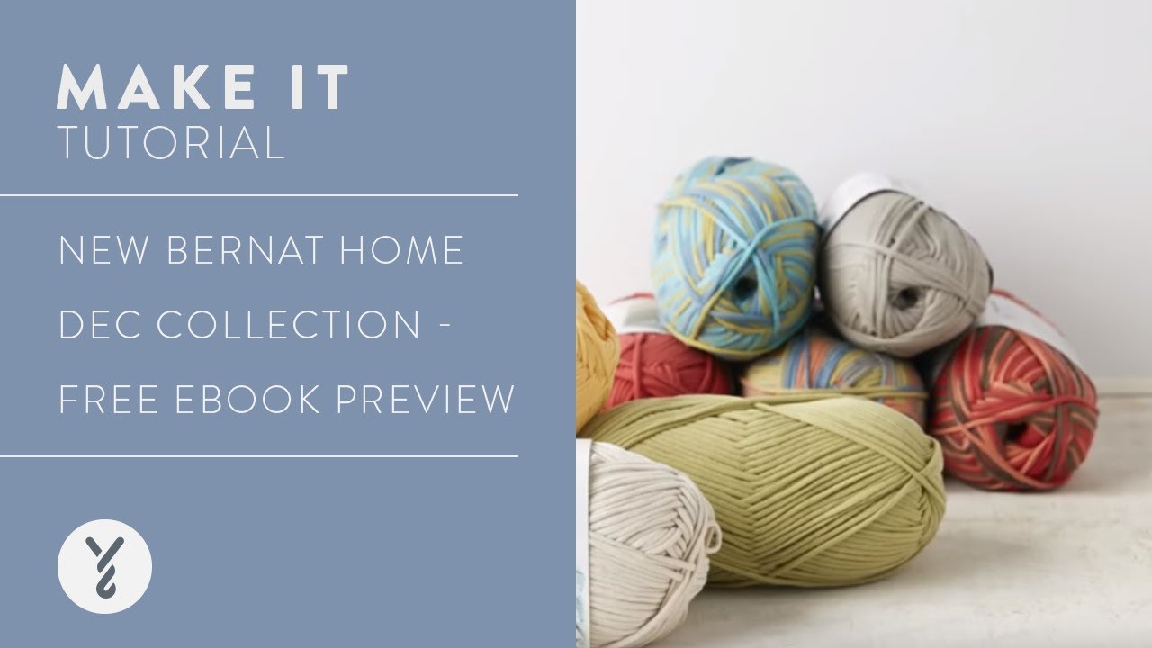 New Bernat Home Dec Collection - Free eBook Preview 