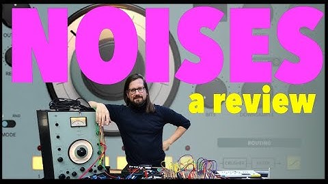 Noises Review | Hainbach