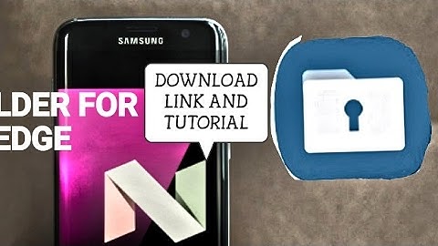 Secure Folder For S7/S7 Edge (tutorial+download link)