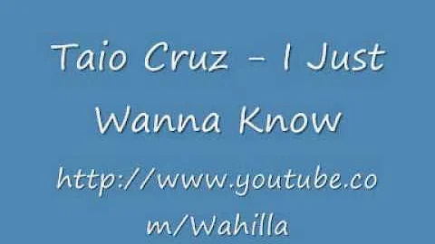 Taio Cruz - I Just Wanna Know