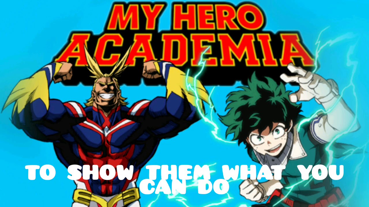 My Hero Academia- The Day (by NateWantsToBattle) (With Lyrics) - YouTube