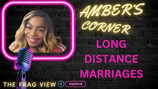 AMBERS CORNER LONG DISTANCE MARRIAGES