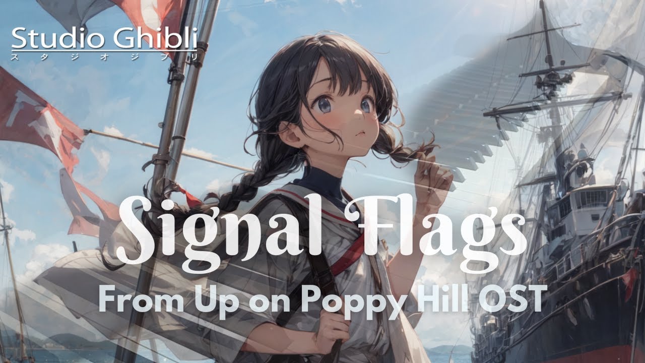 Studio Ghibli OST: Signal Flags (From Up On Poppy Hill) | Piano Cover + Piano Sheet