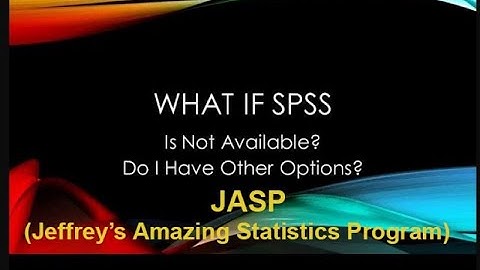 No SPSS No Problem. Use JASP.