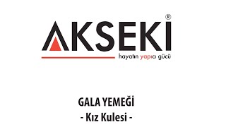 Akseki Yapı Gala Yemeği - Kız Kulesi - 