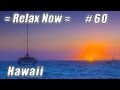 Relax. WAIKOLOA BEACH Marriott Resort Spa #60 Hawaii Beaches Ocean Waves HD relaxing wave sounds