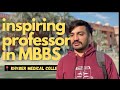 Inspiring admirable professor in mbbs  asking kmcites  khyber medical college