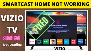 Fix Vizio Tv Smartcast Home Not Availible, Troubleshooting