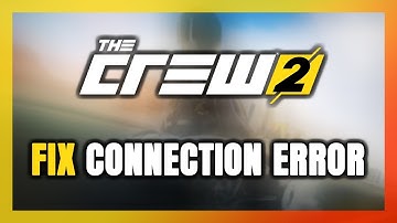 How to FIX The Crew 2 Connection Error / Server Error!