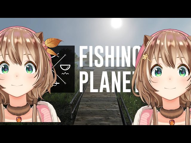 【Fishing Planet】embracing my father father side【Ayunda Risu】のサムネイル