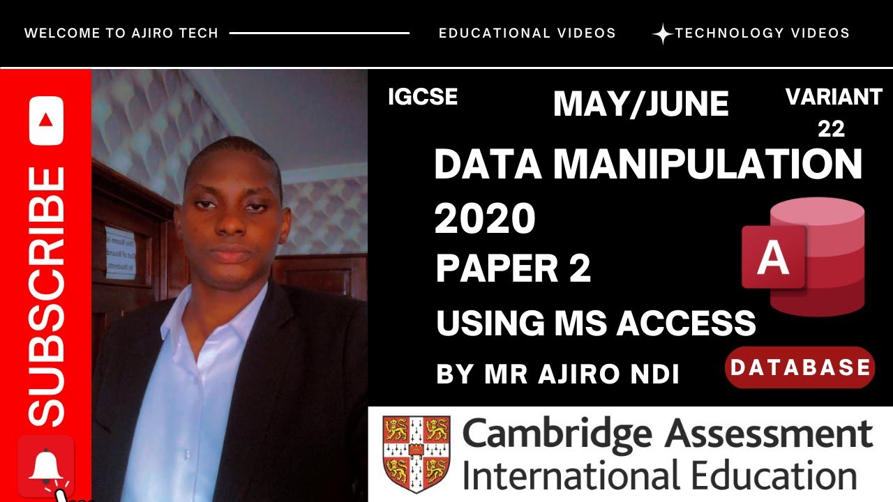 IGCSE ICT (0417/0983) Paper 2 Data Manipulation (Database) May June 2020 Variant 22